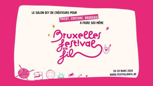 Bruxelles Festival du Fil