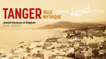 Exposition 'Tanger. Ville mythique'